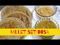 How to make fluffy millet set dosa  dr sarala