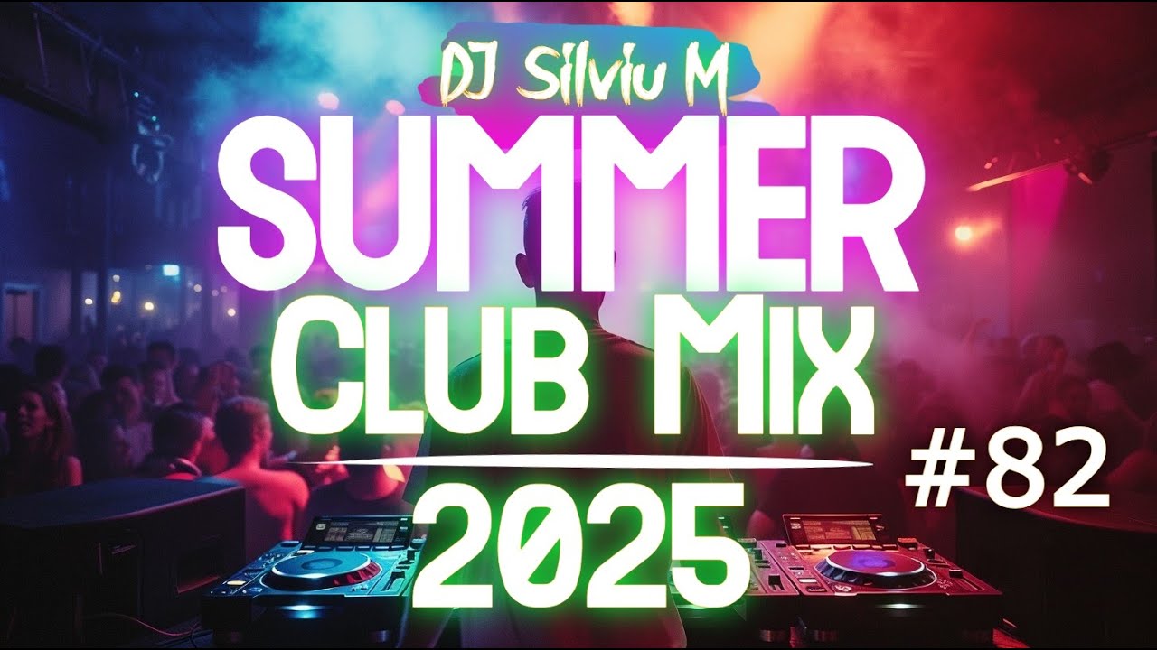 Party Summer Music Mix 2025 | DJ Club Dance Music 2025 | Best Remixes Of Popular Songs 2025 MEGAMIX Party Summer Music Mix 2025 | DJ Club Dance Music 2025 | Best Remixes Of Popular Songs 2025 MEGAMIX