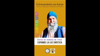 Kriya de Kundalini Yoga: Expande la Luz Crística