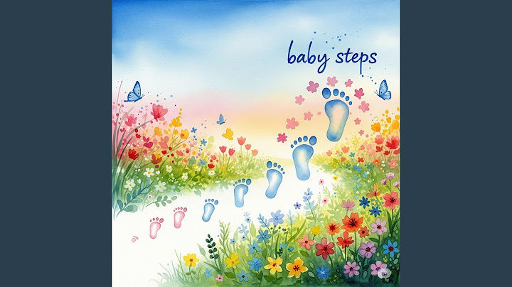 baby steps