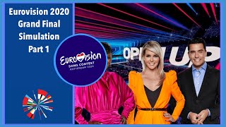 Eurovision 2020 | Grand Final Simulation Part 1 (1/5)