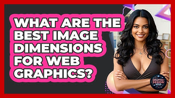 What Are The Best Image Dimensions For Web Graphics? - Graphic Design Nerd