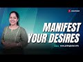 Manifest your desires speak what you want  11th march 2024