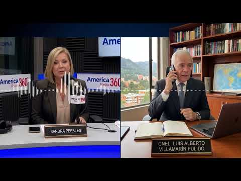 Análisis del coronel Villamarín en Radio América 360 de Miami, de una jornada histórica con transición  presidencial en Colombia