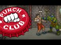 Punch Club Gameplay PC 4K 60FPS Punch Club Gameplay PC 4K 60FPS