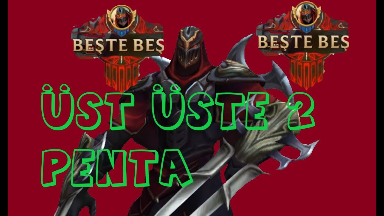 Urfda Üst Üste ZED ile  2 Penta  -League of Legends-