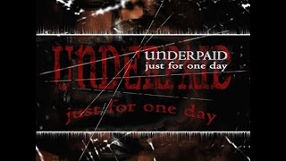 Underpaid - Bring Me Down