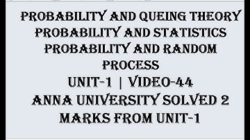 PQT(CSE), PRP(ECE), PS(IT) 2 marks UNIT-1, video-44