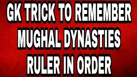 GK Tricks To Remember Mughal Dynasty ruler In Order | SSC CGL, RRB NTPC ,UPSSC, RAILWAY, | ENGLISH |