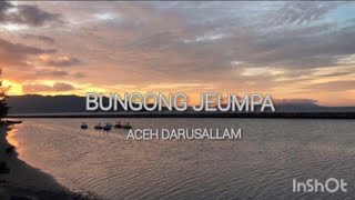 Bungong Jeumpa (lirik) - lagu daerah Aceh