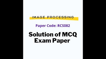 image processing RCS082 solution| aktu image processing exam paper solution.