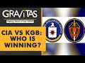 Gravitas | CIA Vs KGB: How it is playing out in the Ukraine crisis