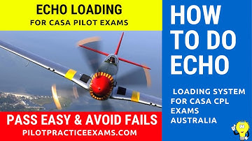 Echo Loading System Max Loads & Error Vid 6 For Flight Training, Pilot Exams & Learn To Fly