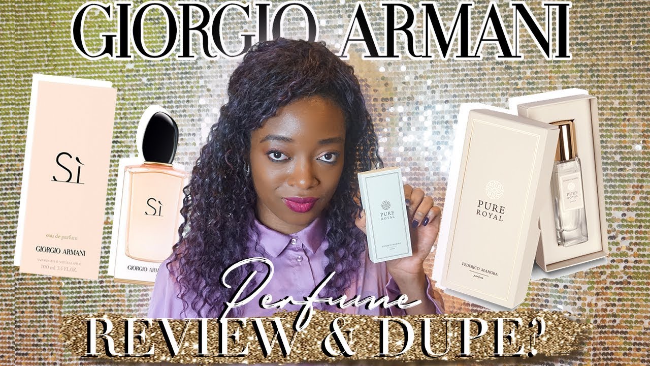 Giorgio Armani Si and Perfume Dupe? 