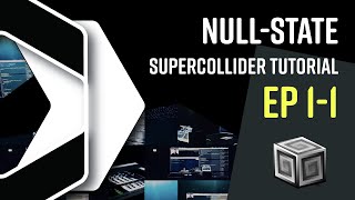 [NS TUTORIAL SERIES 1-1] Series Introduction and SuperCollider Installation (macOS, Windows, Linux)
