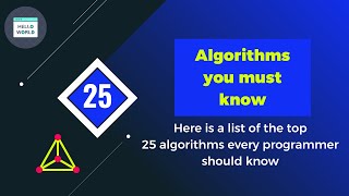 Top 25 Algorithms You must know | Complete List