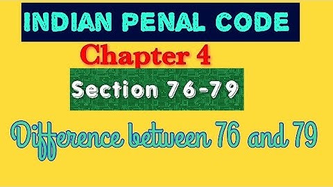 Section 76-79 || chapter 4 || general exceptions || Indian penal code ||