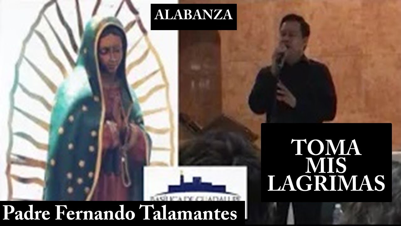 Letra Del Canto Toma Mis Lagrimas www.youtube.com