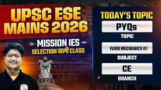 Fluid Mechanics 01 | Civil Engineering | ESE Mains 2026 PYQ Series | Mission IES 2026