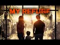My Refuge (2013) | Full Movie | Julie Clark | Randy Clark | Michaila Clark