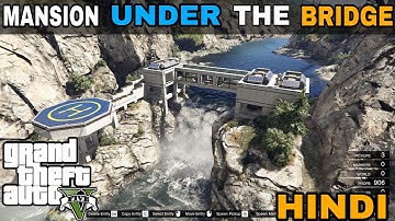 GTA 5- MILLION DOLLAR  SECRET LUXURY  MANSION UNDER THE BRIDGE (MOD) IN GTA-5 || HINDI || 2020 ||