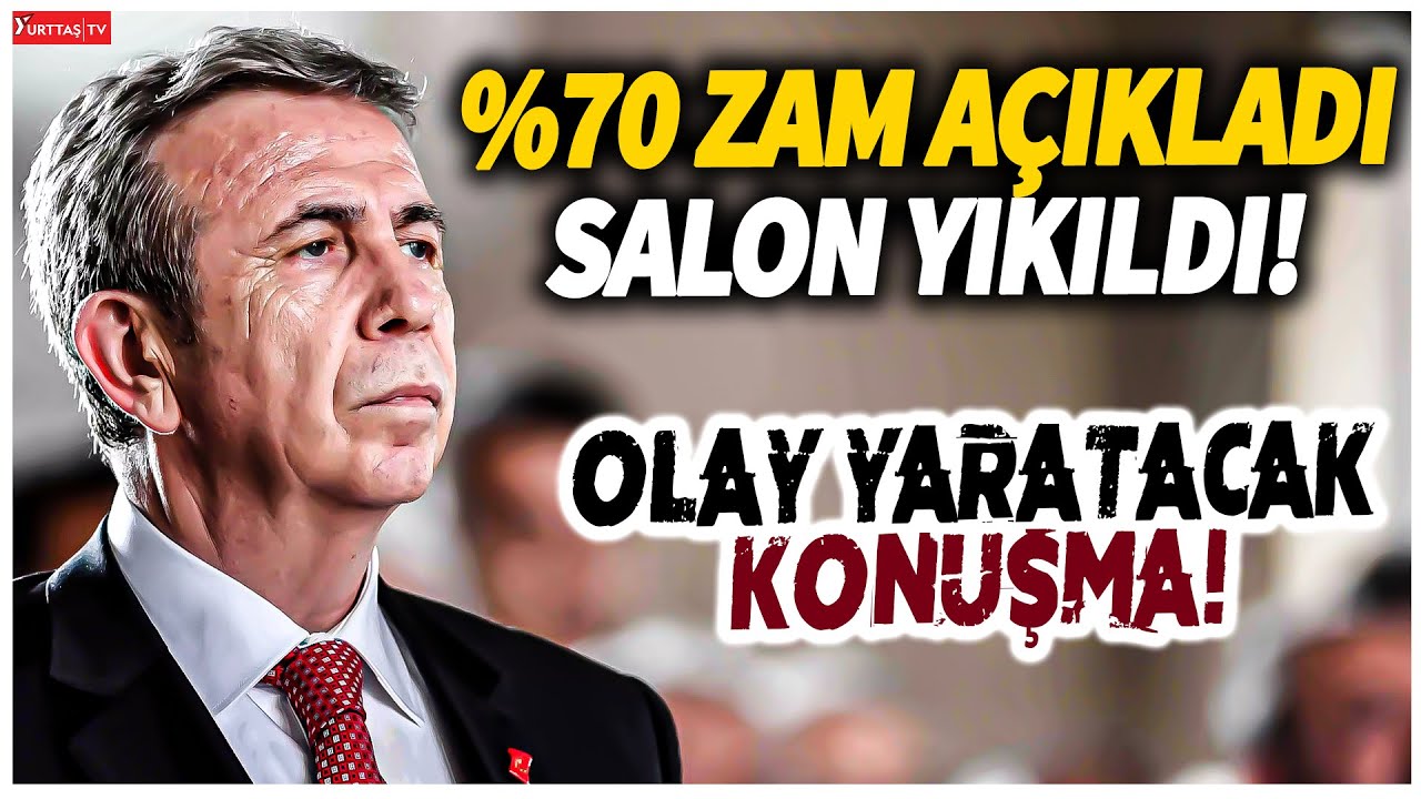 Mansur Yavaş %70 zammı açıkladı salon yıkıldı! Olay yaratacak konuşma!