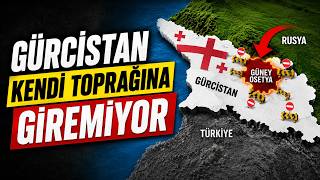 Gürcistan neden kendi topraklarına giremiyor? Güney Osetya