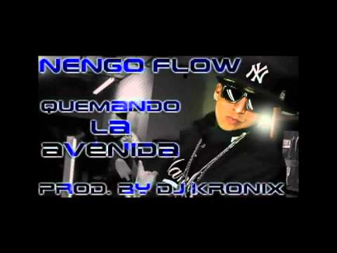 nengo flow   quemando la avenida