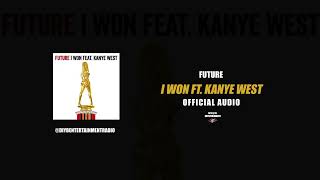 Future - I Won Ft. Kanye West (Official Audio) HQ