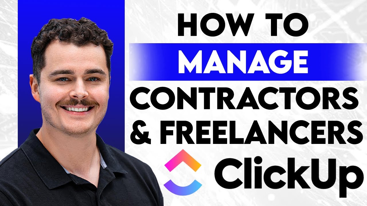 How To Manage Contractors And Freelancers In ClickUp [2026 Guide] - YouTube