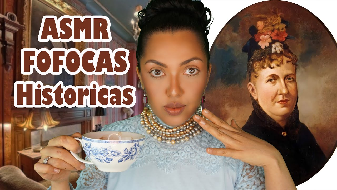 ASMR Fofocas da Princesa Isabel 