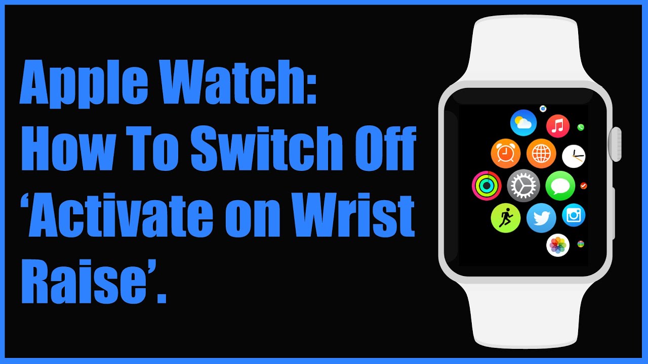 Apple Watch How To Stop Screen Automatically Switching On YouTube