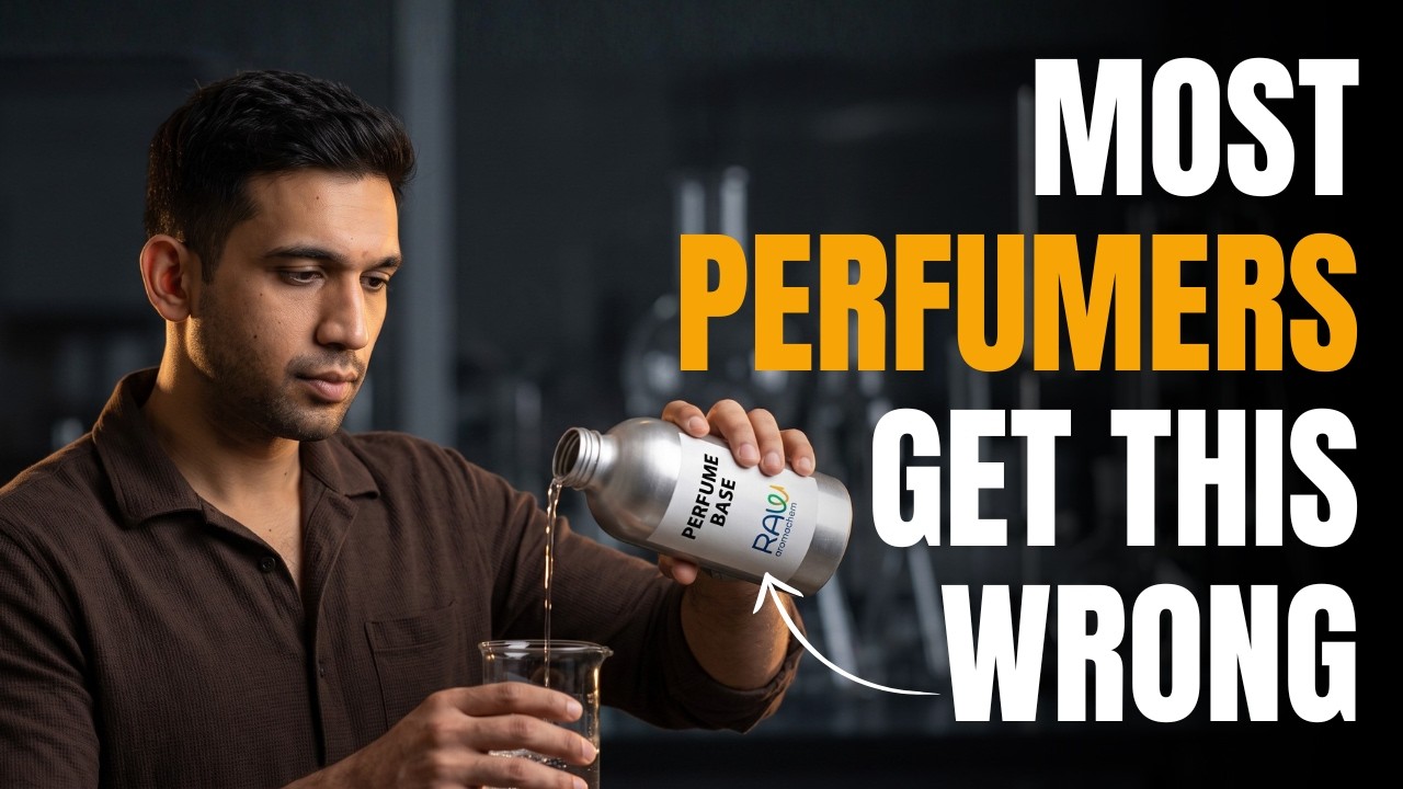 Your Fragrance Oil Is Not the Problem - Your Perfume Base Is | RAW Aromachem | #perfume #fragrance