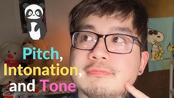 What Are Pitch, Intonation & Tone? Chinese Tone Part I.