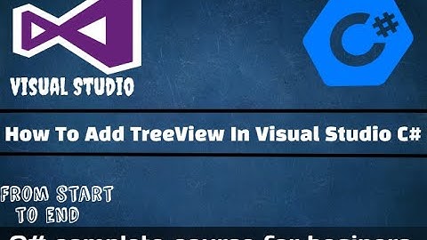 how to add TreeView in visual studio C# - winform