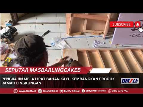 PENGRAJIN MEJA LIPAT BAHAN KAYU KEMBANGKAN PRODUK RAMAH LINGKUNGAN