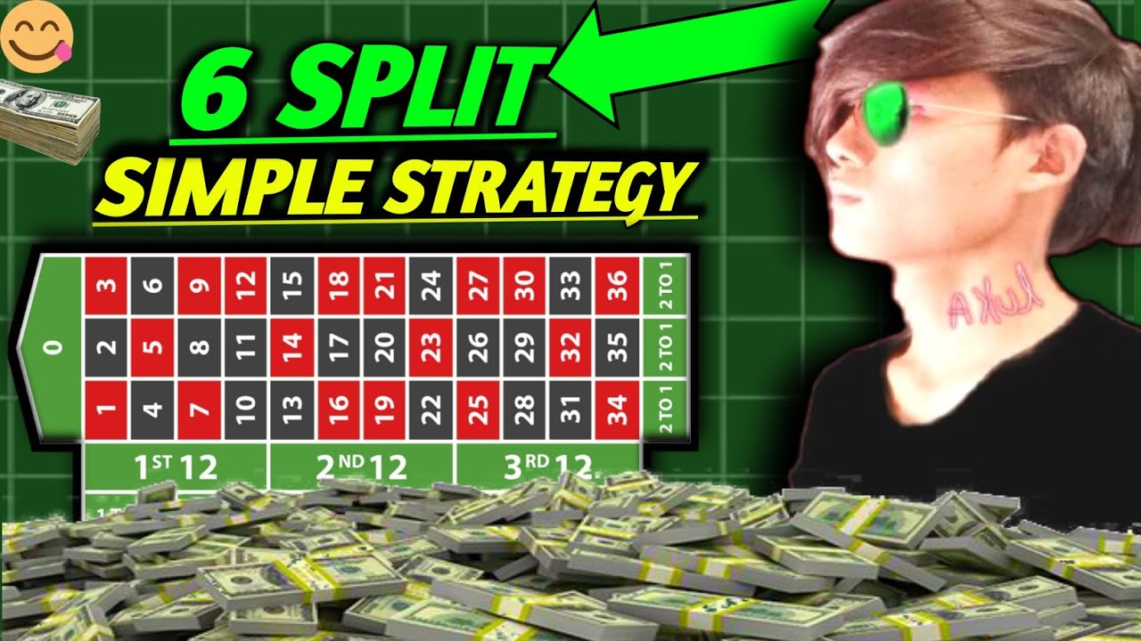 6 SPLIT SIMPLE ROULETTE STRATEGY 👍 ROULETTE STRATEGY TO WIN