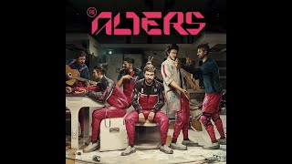 The Alters: If I Could Take Another Turn Song