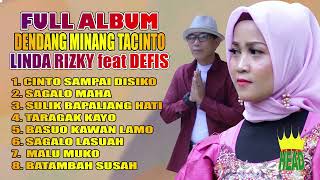 FULL ALBUM - DENDANG MINANG TACINTO - LINDA RIZKY feat DEFIS ( official music audio )