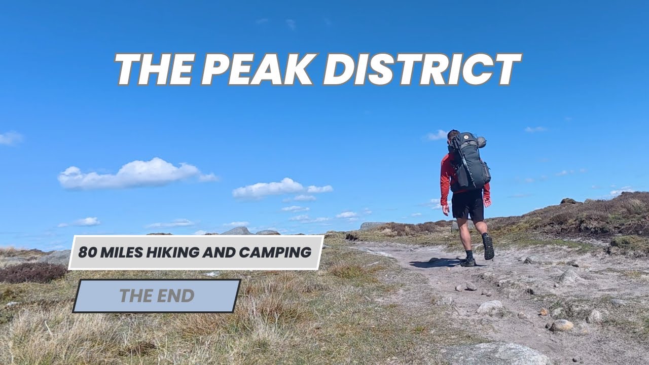 Hiking the entire length of The Peak District solo!