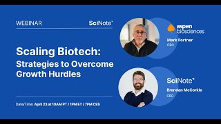 Scaling Biotech: Strategies to Overcome Growth Hurdles