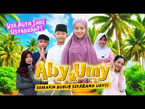 ABY & UMY ~ EPISODE 6
