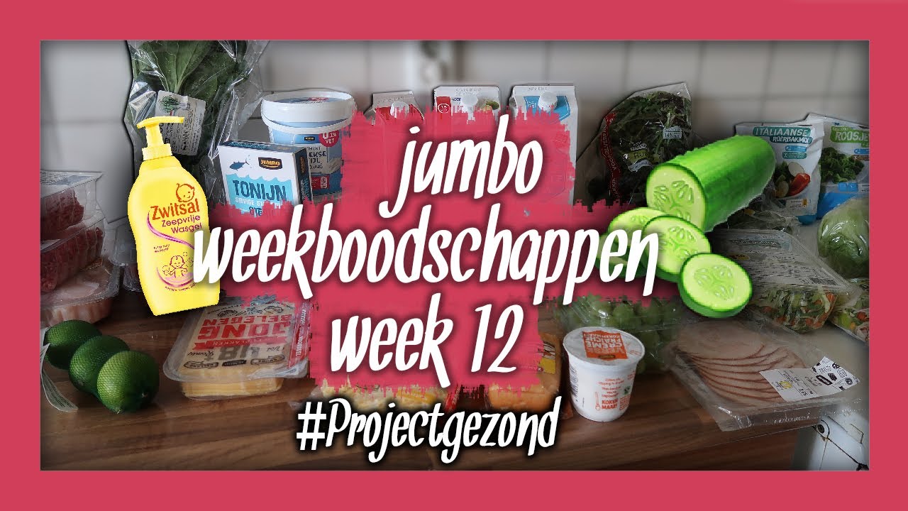 JUMBO BOODSCHAPPEN SHOPLOG WEEK 12! EN PROJECT GEZOND WEEK 2