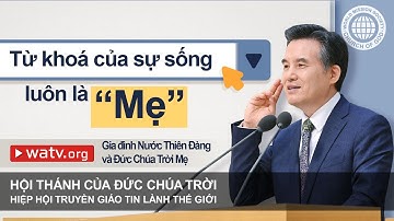 Gia đình Nước Thiên Đàng và Đức Chúa Trời Mẹ |