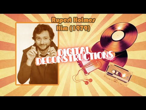 Rupert Holmes Him Instrumental DigitalDeconstructions 