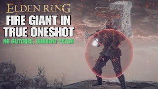 Fire Giant in True Oneshot with Giant Crusher | Elden Ring