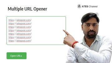 URL Opener - Multiple URL Opener | How to Open Multiple URLs/Websites/Links in One Click (At Once)?