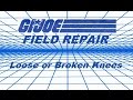 G.I. Joe Knee Repair Tips: Fixing Loose or Broken Knees