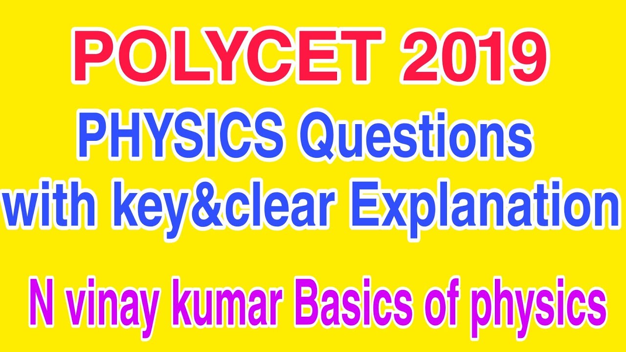 TS POLYCET 2019// PHYSICS PYQ EXPLANATION// POLYCET//TELANGANA//CLASS10