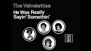 Women of Motown    "He Was Really Sayin' Somethin'  The Velvelettes"
